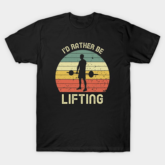 I'D Rather be Lifting T-Shirt by Inspire Enclave